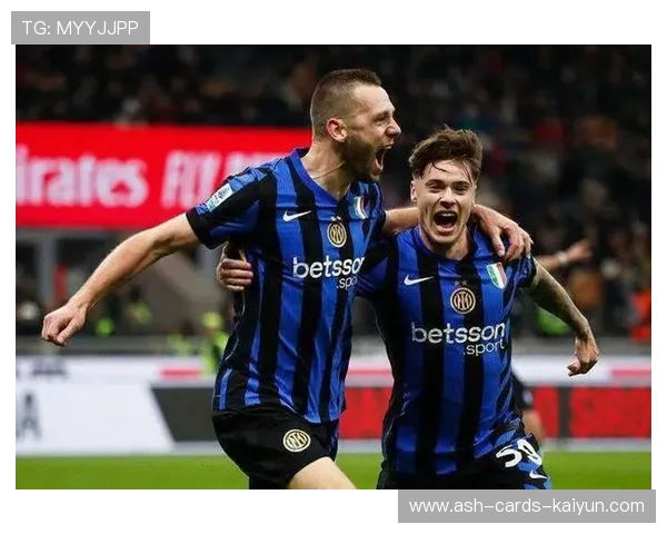 国米重建青年受益最多：新时代蓝黑军团的未来希望